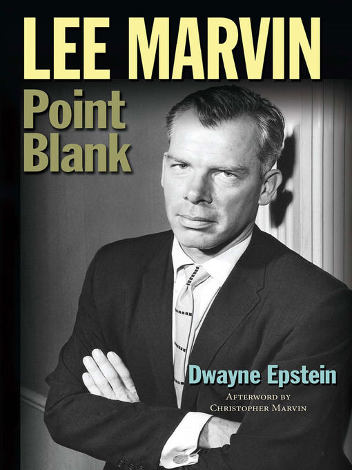 Title details for Lee Marvin by Dwayne Epstein - Available